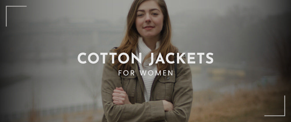 Cotton Jackets for Women